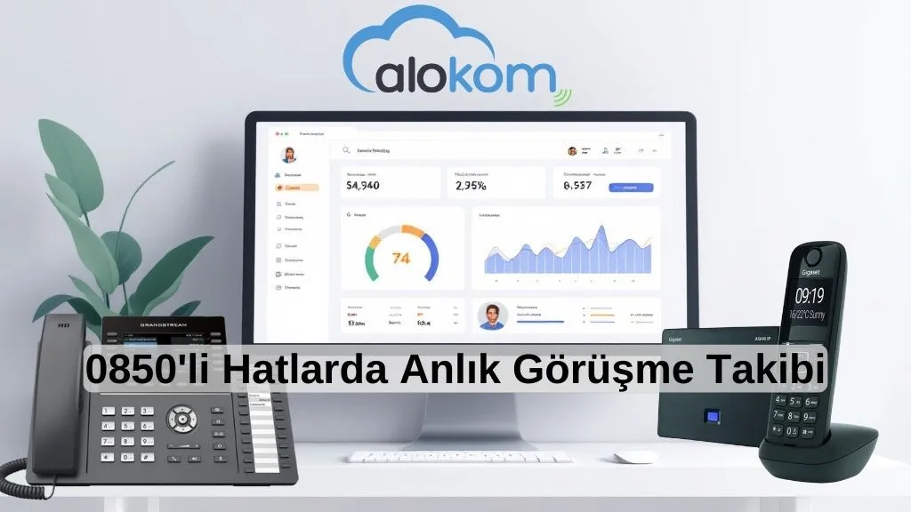 0850 Li Numara 14 0850 li Hatlarda Anlık Görüşme Takibi